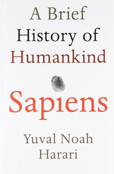 Yuval Harari - Sapiens: A Brief History of Humankind