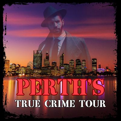 Perth's True Crime Tour